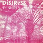 DISTRESS Put U Raj album cover