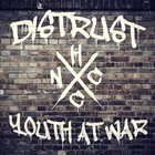 DISTRUST (NC) Youth At War album cover