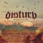 DISTURB The Worst Is To Come album cover
