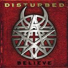 DISTURBED — Believe album cover