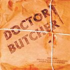 DOCTOR BUTCHER Doctor Butcher album cover