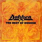 DOKKEN The Best Of Dokken album cover