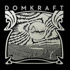 DOMKRAFT Domkraft album cover