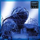 DOOM Doom VI - Illegal Soul album cover