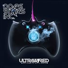 DOPE STARS INC. Ultrawired: Pirate Ketaware For The TLC generation album cover