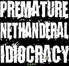 DOPEFIGHT Premature Nethanderal Idiocracy album cover
