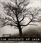 DOWNFALL OF GAIA The Downfall Of Gaia album cover