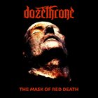 DOZETHRONE The Mask Of Red Death album cover