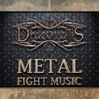 DRACOVALLIS Metal Fight Music (Part I) album cover