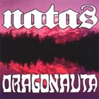 DRAGONAUTA Natas / Dragonauta album cover
