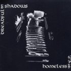 DREADFUL SHADOWS Homeless E.P. album cover