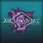 DREAM AWAKE Prosper album cover
