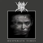 DREAM DEMISE Desperate Times album cover