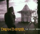 DREAM THEATER — The Silent Man album cover