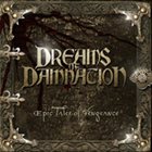 DREAMS OF DAMNATION Epic Tales of Vengeance album cover