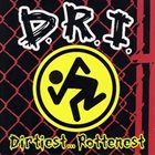 D.R.I. Dirtiest... Rottenest album cover