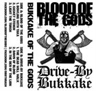 DRIVE-BY BUKKAKE Bukkake of the Gods album cover