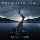 DROWNING POOL Resilience album cover