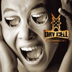 DRY CELL Disconnected album cover