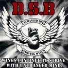 D.S.B. Wings Continue To Strive With Unchanged Mind album cover