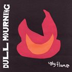 DULL MOURNING Ugly Flame album cover