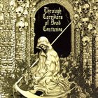 DUSK Through Corridors of Dead Centuries album cover