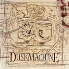 DUSKMACHINE DuskMachine album cover