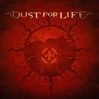 DUST FOR LIFE Dust For Life (2) album cover