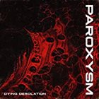 DYING DESOLATION Paroxysm album cover