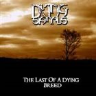 DYING SIGNALS The Last Of A Dying Breed album cover
