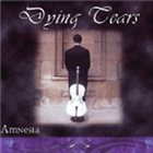 DYING TEARS Amnesia album cover