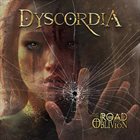 DYSCORDIA The Road to Oblivion album cover