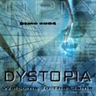 DYSTOPIA Welcome To The Game album cover