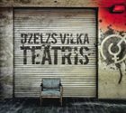 DZELZS VILKS Dzelzs vilka teatris album cover