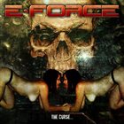 E-FORCE The Curse... album cover