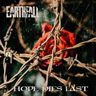 EARTHFALL Hope Dies Last album cover