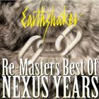 EARTHSHAKER Re-Masters - Best of Nexus Years album cover