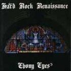 EBONY EYES EXCELLENT Hard Rock Renaissance album cover