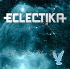 ECLECTIKA The Last Blue Bird album cover