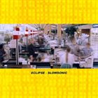 ECLIPSE Slowsonic album cover