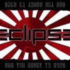 ECLIPSE Are You Ready to Rock album cover