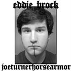 EDDIE BROCK (MD) Joeturnerhorsearmor album cover