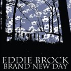 EDDIE BROCK (MD) Brand New Day album cover