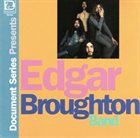 EDGAR BROUGHTON BAND Document Series Presents: Classic Albums & Singles Tracks 1969 - 1973 album cover