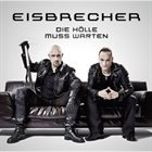 EISBRECHER Die Hölle muss Warten album cover