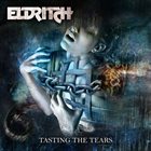 ELDRITCH Tasting The Tears album cover