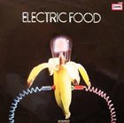 ELECTRIC FOOD Electric Food album cover