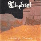 ELEPHANT Sands of Mortality album cover