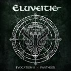 ELUVEITIE Evocation II - Pantheon album cover