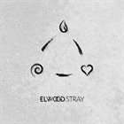 ELWOOD STRAY Triality album cover